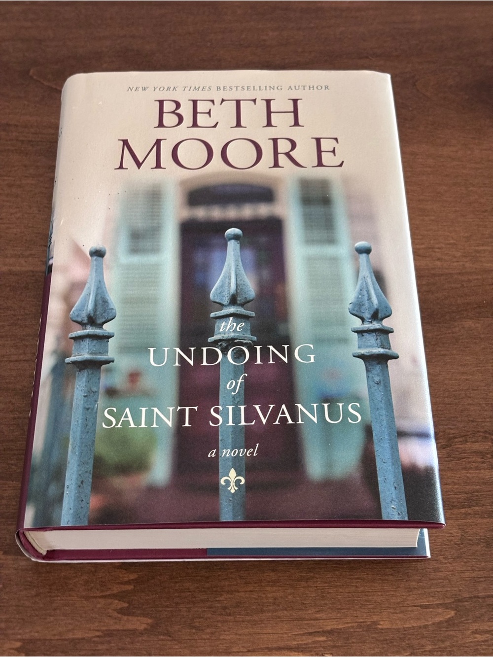 'Beth Moore, The Undoing of Saint Silvanus' Hardcover